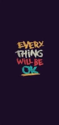 Minimal Wallpaper Hd For Phone 015 - Everything Will Be Ok Iphone ...