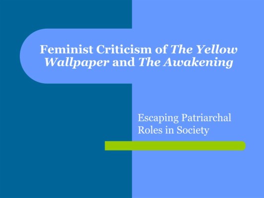 the yellow wallpaper feminist criticism essay
