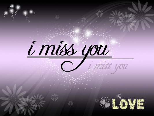 Download I Miss You Wallpapers And Backgrounds Teahub Io