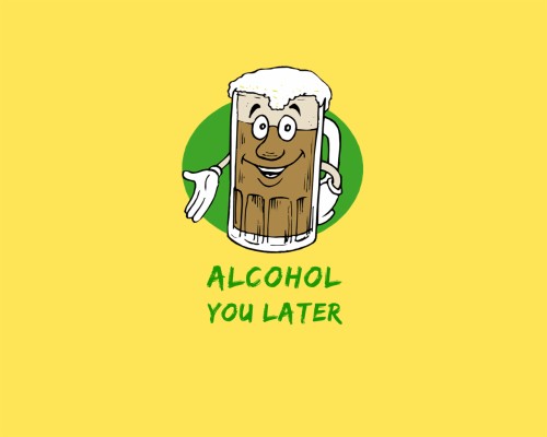 Slogan About Drinking Alcohol - 1280x1024 Wallpaper 