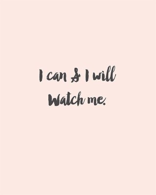 I Can And I Will Watch Me - Calligraphy - 640x800 Wallpaper - teahub.io