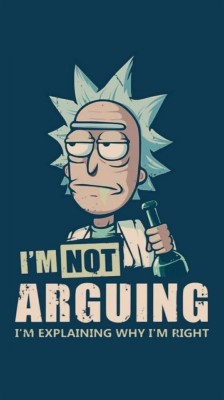 Rick Sanchez Rick And Morty Wallpaper - I M Not Arguing I M Explaining ...