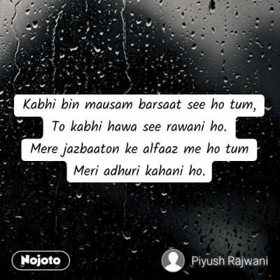 Kabhi Bin Mausam Barsaat See Ho Tum, to Kabhi Hawa - You Are Correct ...