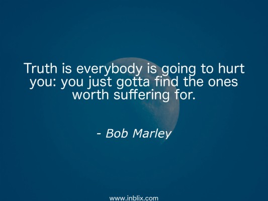 Truth Is Everybody Is Going To Hurt You - Truth Is Everyone Will Hurt ...