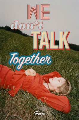 we don't talk together meaning